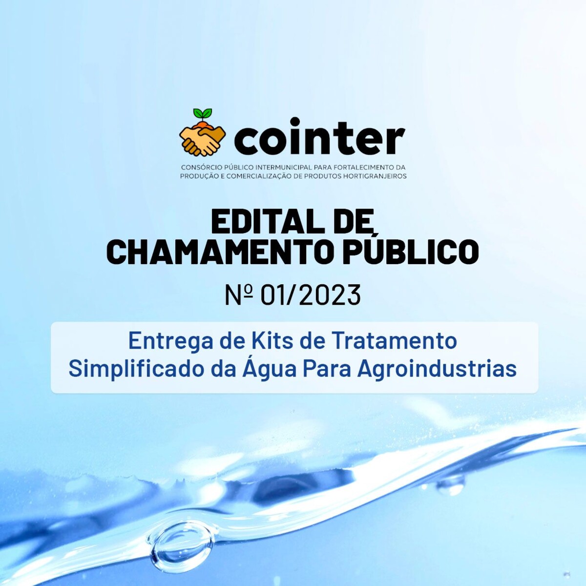 Edital de Chamamento Público para entrega de Kits de Tratamento Simplificado da Água para Agroindustrias Nº 01/2023